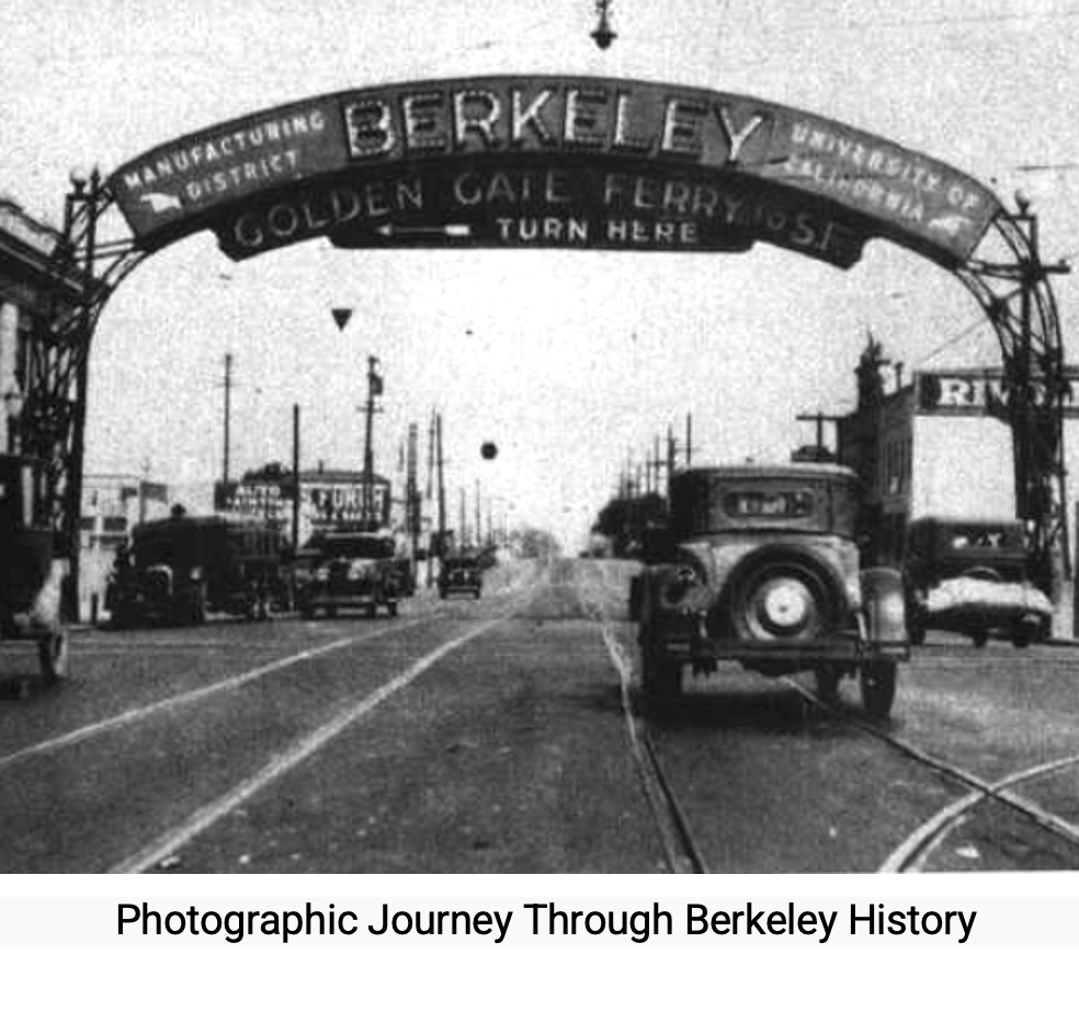 Link to a 4-Minute Video over a picture of the Steel Frame Arch at San Pablo and University Avenues, circa 1930